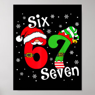 Lustiges Sechs Sieben 67 Meme 6 7 Elf Santa Weihna Poster