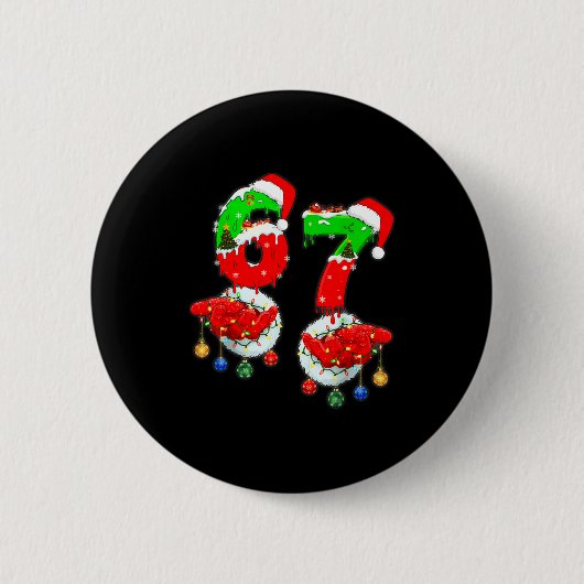 Lustiges Sechs Sieben 67 Meme 6 7 Weihnachten Sant Button (Vorderseite)
