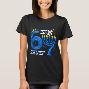 Lustiges Sechs Sieben 67 Meme Sarkastisches Chanuk T-Shirt