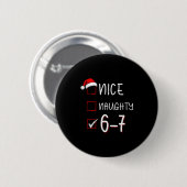Lustiges Sechs Sieben 67 Meme Schön Unanständig We Button (Vorne & Hinten)