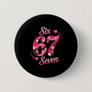 Lustiges Sechs Sieben 6 7 Meme für Männer Frauen K Button