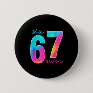 Lustiges Sechs Sieben 6 7 Meme Gen Alpha Slang 67  Button