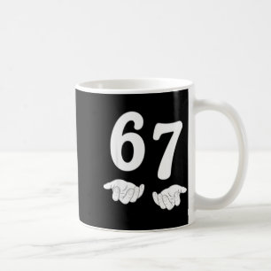Lustiges Sechs Sieben 6 7 Meme Gen Alpha Slang 67 Kaffeetasse