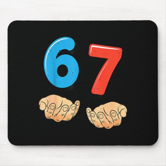 Lustiges Sechs Sieben 6 7 Meme Gen Alpha Slang 67  Mousepad (Vorne)