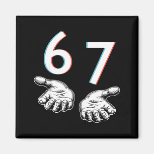 Lustiges Sechs Sieben 6 7 Meme Gen Alpha Slang 6 7 Magnet