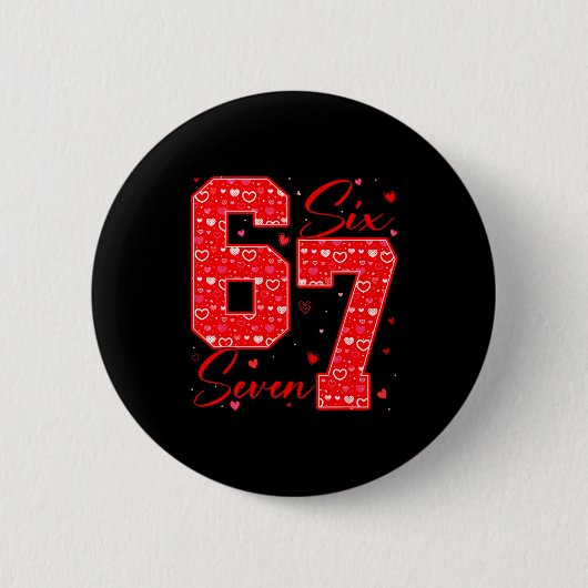 Lustiges Sechs Sieben 6 7 Meme Herzen Cud Valentin Button (Vorderseite)