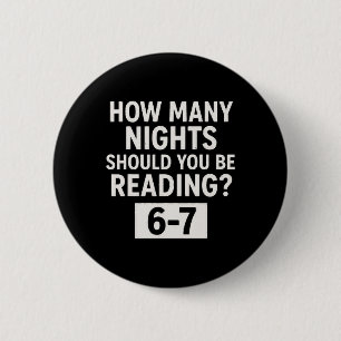 Lustiges Sechs Sieben 6 7 Meme Lehrer Design Lesen Button