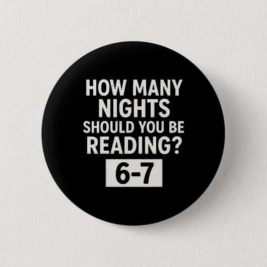 Lustiges Sechs Sieben 6 7 Meme Lehrer Design Lesen Button (Vorderseite)