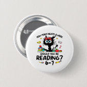 Lustiges Sechs Sieben 6 7 Meme Lehrer Design Lesen Button (Vorne & Hinten)