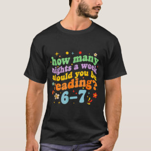 Lustiges Sechs Sieben 6 7 Meme Lehrer Design Lesen T-Shirt