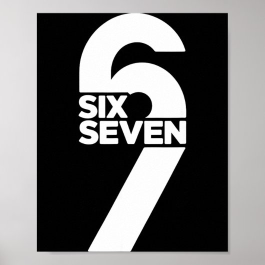 Lustiges Sechs Sieben 6 7 Meme-Spruch Gen Alpha-Sl Poster (Vorne)