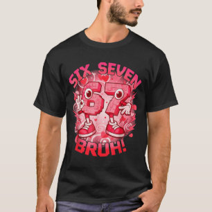 Lustiges Sechs Sieben Bruh 67 Brainrot Meme Valent T-Shirt