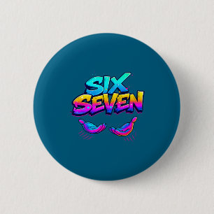 Lustiges Sechs Sieben Design Grafik 67 6 7 Meme Hä Button