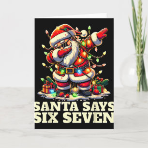 Lustiges Sechs Sieben Weihnachten 6-7 Meme Santa 6 Karte