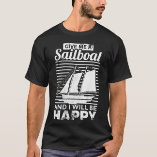 Lustiges Segelzitat T-Shirt