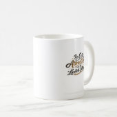 Lustiges Selbstbewusstseins-Zitat-Design Kaffeetasse (VorderseiteRechts)