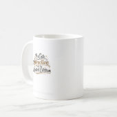 Lustiges Selbstbewusstseins-Zitat-Design Kaffeetasse (Vorderseite Links)