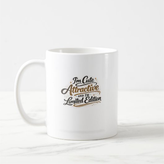 Lustiges Selbstbewusstseins-Zitat-Design Kaffeetasse (Links)