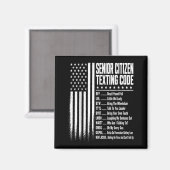Lustiges Senioren-Textcode-Design für Magnet (Vorderseite/Rückseite)