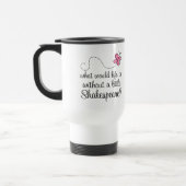 Lustiges Shakespeare-Zitat-Geschenk Reisebecher (Links)