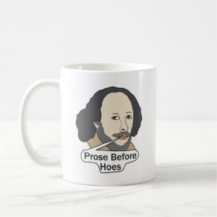 Lustiges Shakespeare-Zitat - Prosa vor Nutten Kaffeetasse