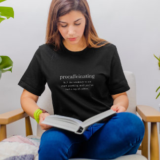 Lustiges Shirt - Procaffeinating