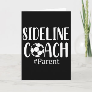 Lustiges Sideline-Coach-Eltern-Shirt für Fußball-M Karte