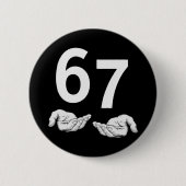 Lustiges Six Seven 6 7 Meme Gen Alpha Slang 6 7 Hä Button (Vorderseite)