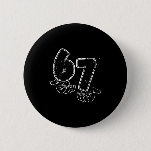 Lustiges Six Seven 6 7 Meme Gen Alpha Slang 6 7 Hä Button (Vorderseite)