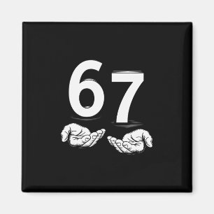 Lustiges Six Seven 6 7 Meme Gen Alpha Slang 6 7 Hä Magnet