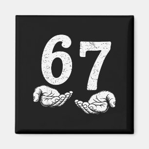 Lustiges Six Seven 6 7 Meme Gen Alpha Slang 6 7 Me Magnet
