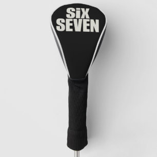 Lustiges Six Seven 6 7 Meme-Spruch Golf Headcover