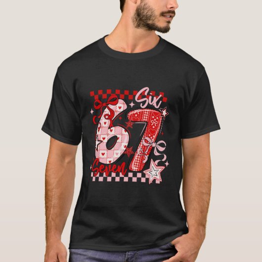 Lustiges Six Seven 6 7 Meme Valentins Mädchen  T-Shirt (Vorderseite)