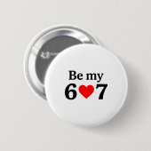 Lustiges Six Seven Sei Mein 6 7 Meme Männer Frauen Button (Vorne & Hinten)