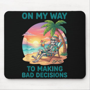 Lustiges Skelett auf dem Weg schlechte Entscheidun Mousepad