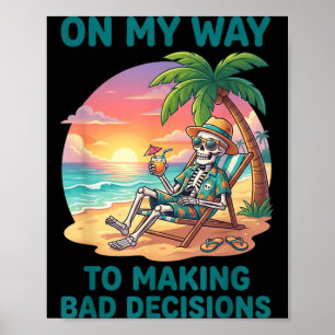 Lustiges Skelett auf dem Weg zu schlechten Entsche Poster