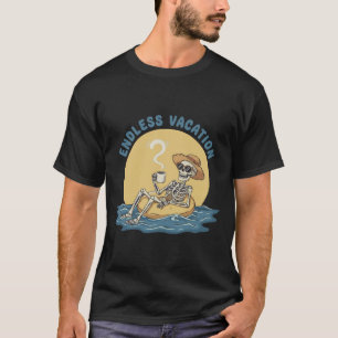 Lustiges Skelett "Endloser Urlaub" Retro Dark Humo T-Shirt