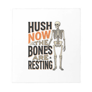 Lustiges Skelett-Shirt, Hush Now Halloween Gravur Notizblock