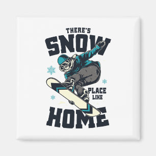 Lustiges Snowboard-Shirt Es gibt keinen Ort wie de Magnet