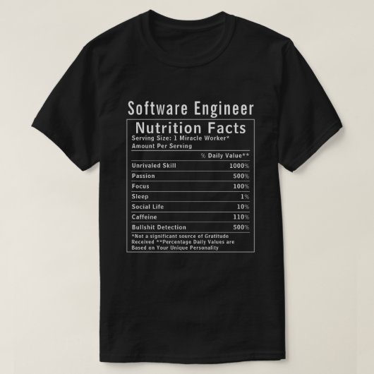 Lustiges Software-Engineer-Ernährungsfakten-Tech-G T-Shirt (Design vorne)