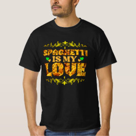 Lustiges Spaghetti ist mein Liebesdesign T-Shirt