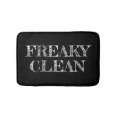 Lustiges Spaßzitat Freaky sauberen Badematte (Vorderseite)