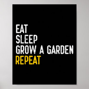 Lustiges Spiel Essen Schlafen Garten Wachsen Lasse Poster