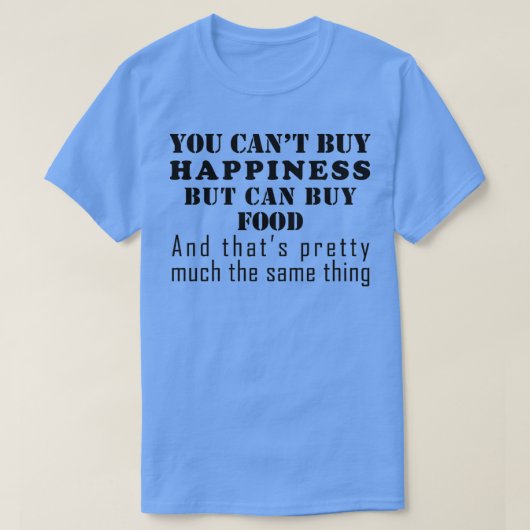 lustiges Sprichwort T-Shirt (Design vorne)