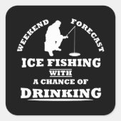 lustiges Sprichwort und Eisangeln Quadratischer Aufkleber (Vorderseite)