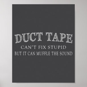 Lustiges Spruch T-Shirt Klebeband Kanns Nicht Repa Poster