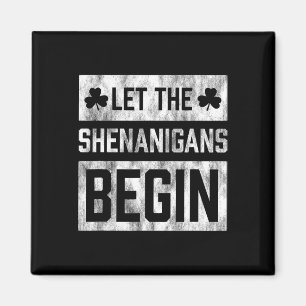 Lustiges St. Patricks Day Shirt Lass Die Schelmere Magnet