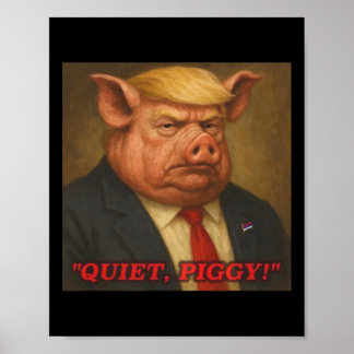 Lustiges Stilles Schweinchen Anti Trump Schwein Po Poster