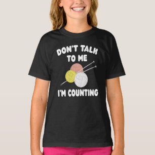Lustiges Stricken - Rede nicht mit mir, ich zähle  T-Shirt