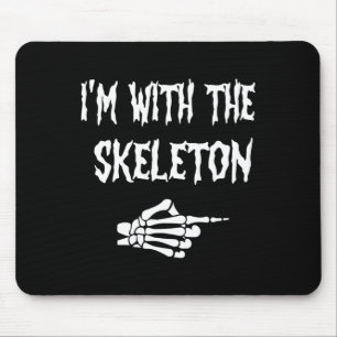 Lustiges Süßes Ich bin mit Skelett Halloween Paare Mousepad